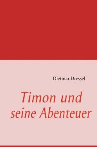 Cover of Timon Und Seine Abenteuer