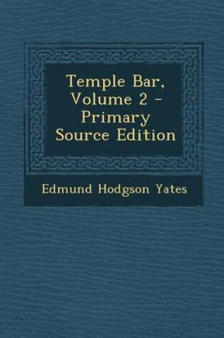 Cover of Temple Bar, Volume 2 - Primary Source Edition