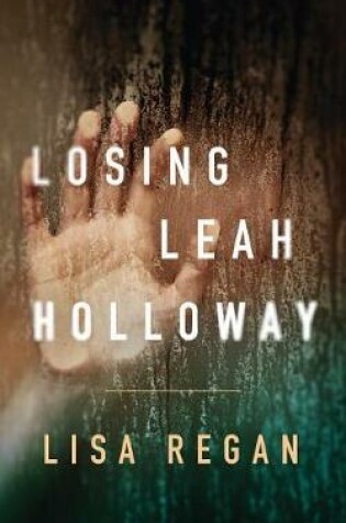 Cover of Losing Leah Holloway