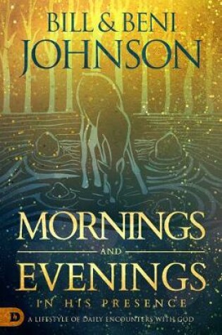 Cover of Mornings and Evenings in His Presence