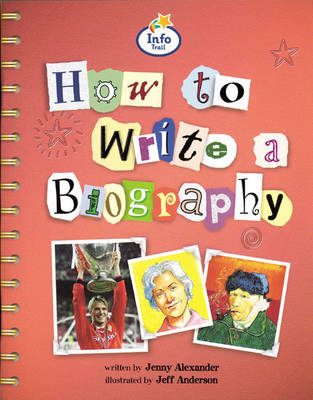 Cover of How to Write a Biography Info Trail Competent Book 3