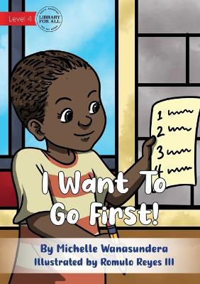 Book cover for I Want to Go First