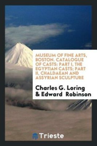 Cover of Museum of Fine Arts, Boston. Catalogue of Casts