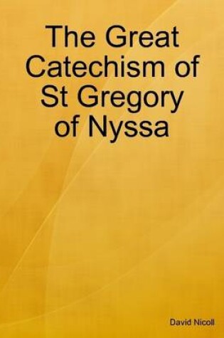 Cover of The Great Catechism of St Gregory of Nyssa