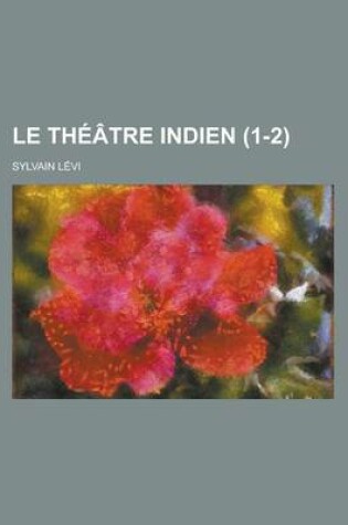 Cover of Le Theatre Indien (1-2 )