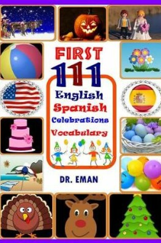 Cover of First 111 English-Spanish Celebrations Vocabulary