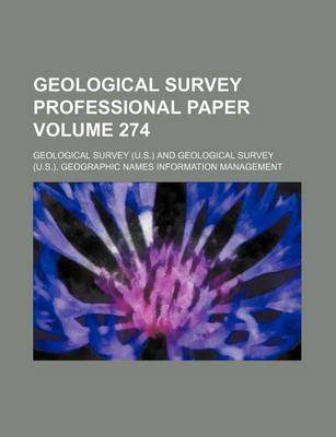 Book cover for Geological Survey Professional Paper Volume 274