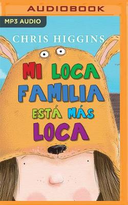 Cover of Mi Loca Familia Est� M�s Loca (Narraci�n En Castellano)