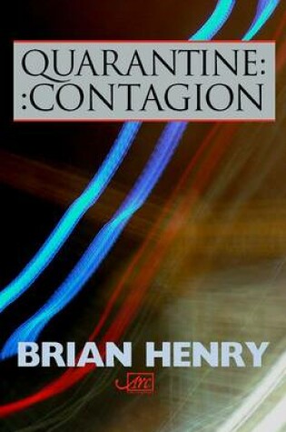 Cover of Quarantine / Contagion