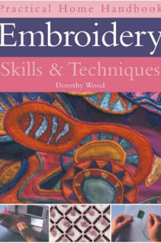 Cover of Embroidery Skills and Techniques