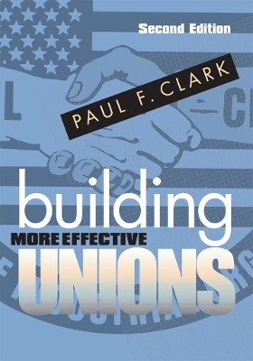 Book cover for Building More Effective Unions