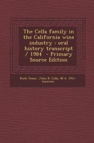 Cover of The Cella Family in the California Wine Industry