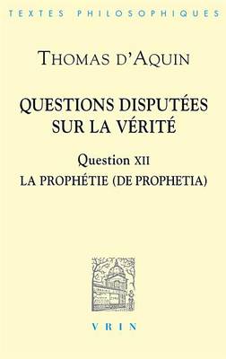 Book cover for Thomas d'Aquin: Questions Disputees Sur La Verite