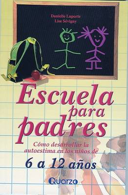 Book cover for Escuela Para Padres 6 A 12 Anos