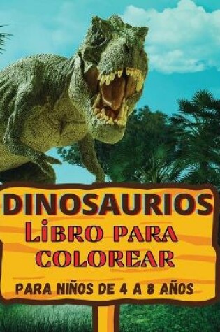 Cover of Dinosaurios Libro para colorear