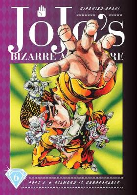 Cover of JoJo's Bizarre Adventure: Part 4--Diamond Is Unbreakable, Vol. 6