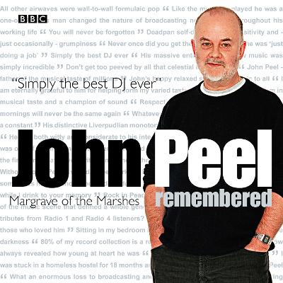 Book cover for John Peel Remembered Margrave Of The Marshes