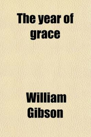 Cover of Year of Grace (Volume 1859); A History of the Revival in Ireland