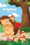 Book cover for Hedgehogs Coloring Book 1