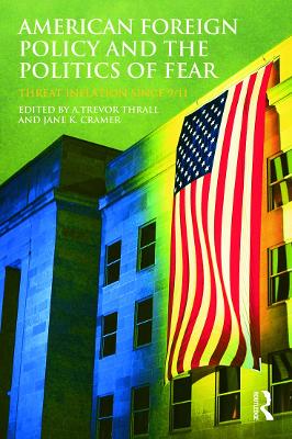 Book cover for American Foreign Policy and The Politics of Fear