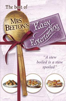 Cover of The Best Of Mrs Beeton's Easy Entertaining