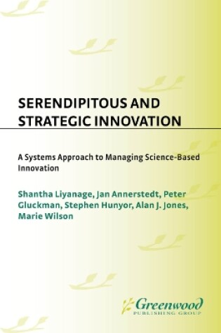 Cover of Serencipitous and Strategic Innovation