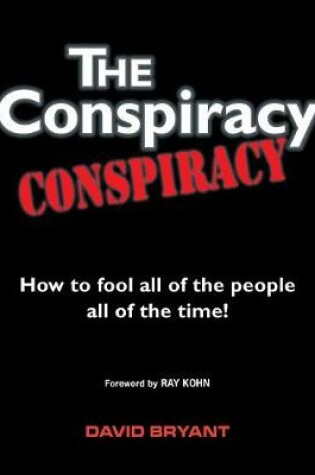 Cover of The Conspiracy Conspiracy