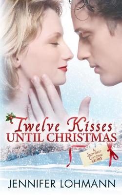 Book cover for Twelve Kisses Until Christmas