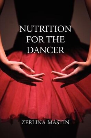 Cover of Nutrition for the Dancer