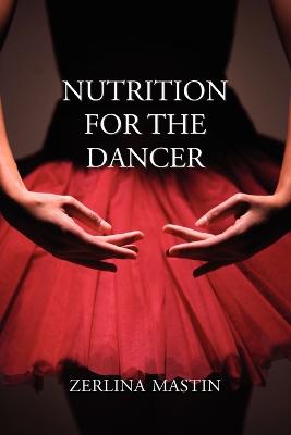 Cover of Nutrition for the Dancer