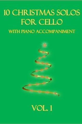 Cover of 10 Christmas Solos for Cello with Piano Accompaniment