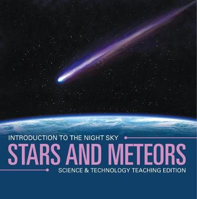 Book cover for Stars and Meteors Introduction to the Night Sky Science & Technology Teaching Edition