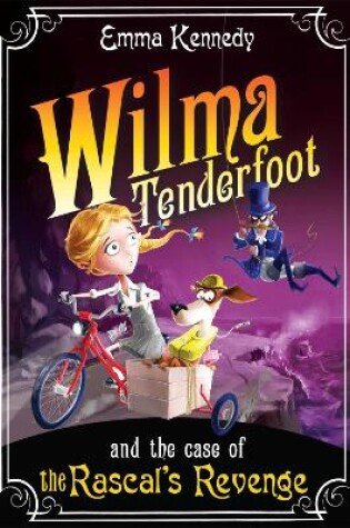 Cover of Wilma Tenderfoot and the Case of the Rascal's Revenge