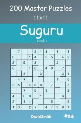 Book cover for Suguru Puzzles - 200 Master Puzzles 11x11 vol.24