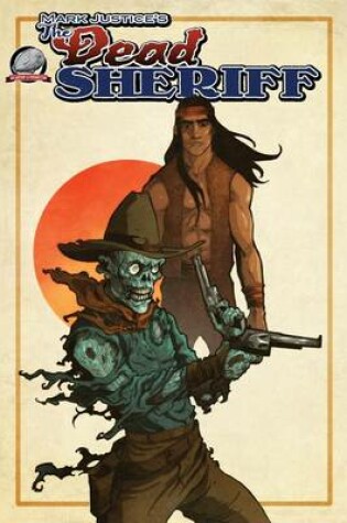 Cover of Mark Justice's The Dead Sheriff