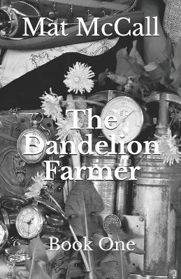 Cover of The Dandelion Farmer