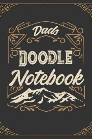 Cover of Dads Doodle Notebook