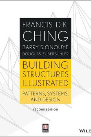 Cover of Building Structures Illustrated: Patterns, Systems, and Design