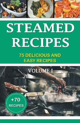 Cover of Steamed Recipes