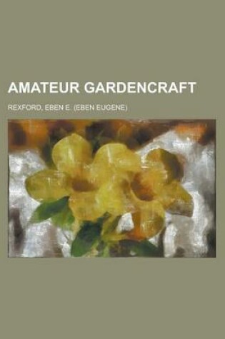 Cover of Amateur Gardencraft