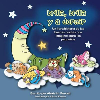 Book cover for Brilla, Brilla, y a Dormir