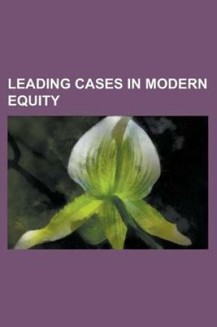 Cover of Leading Cases in Modern Equity