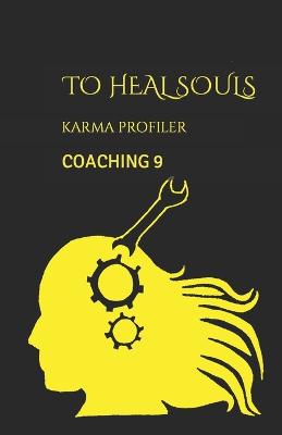 Book cover for COACHING heal souls.