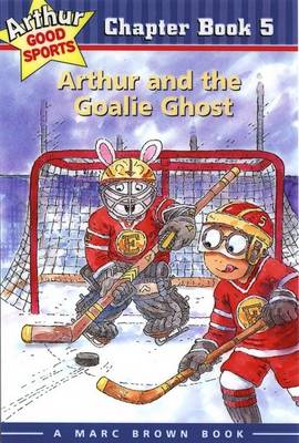 Book cover for Arthur and the Goalie Ghost