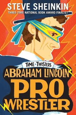 Book cover for Abraham Lincoln, Pro Wrestler