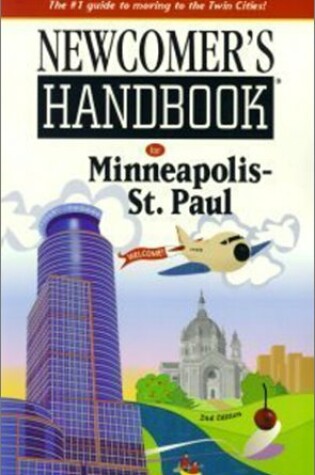 Cover of Newcomer's Handbook for Minneapolis-St. Paul