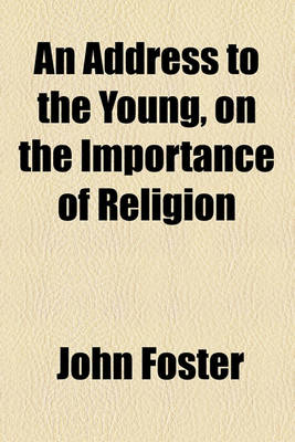 Book cover for An Address to the Young, on the Importance of Religion