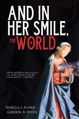 Book cover for And In Her Smile, the World