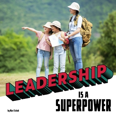 Cover of Leadership Is a Superpower