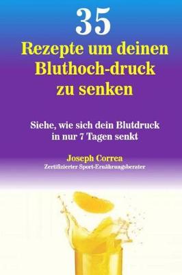 Book cover for 35 Rezepte um deinen Bluthoch-druck zu senken